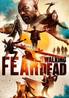 Fear the Walking Dead 5ª Temporada Completa
