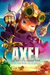 Axel e os Meninos do Espaço