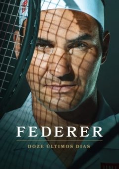 Federer: Doze Últimos Dias