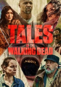 Tales of the Walking Dead – 1ª Temporada Completa