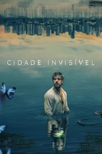 Cidade Invisível – 2ª Temporada Completa