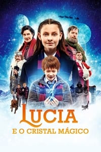Lucia e o Cristal Mágico