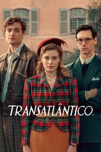 Transatlântico – 1ª Temporada Completa