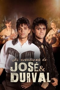 As Aventuras de José e Durval – 1ª Temporada
